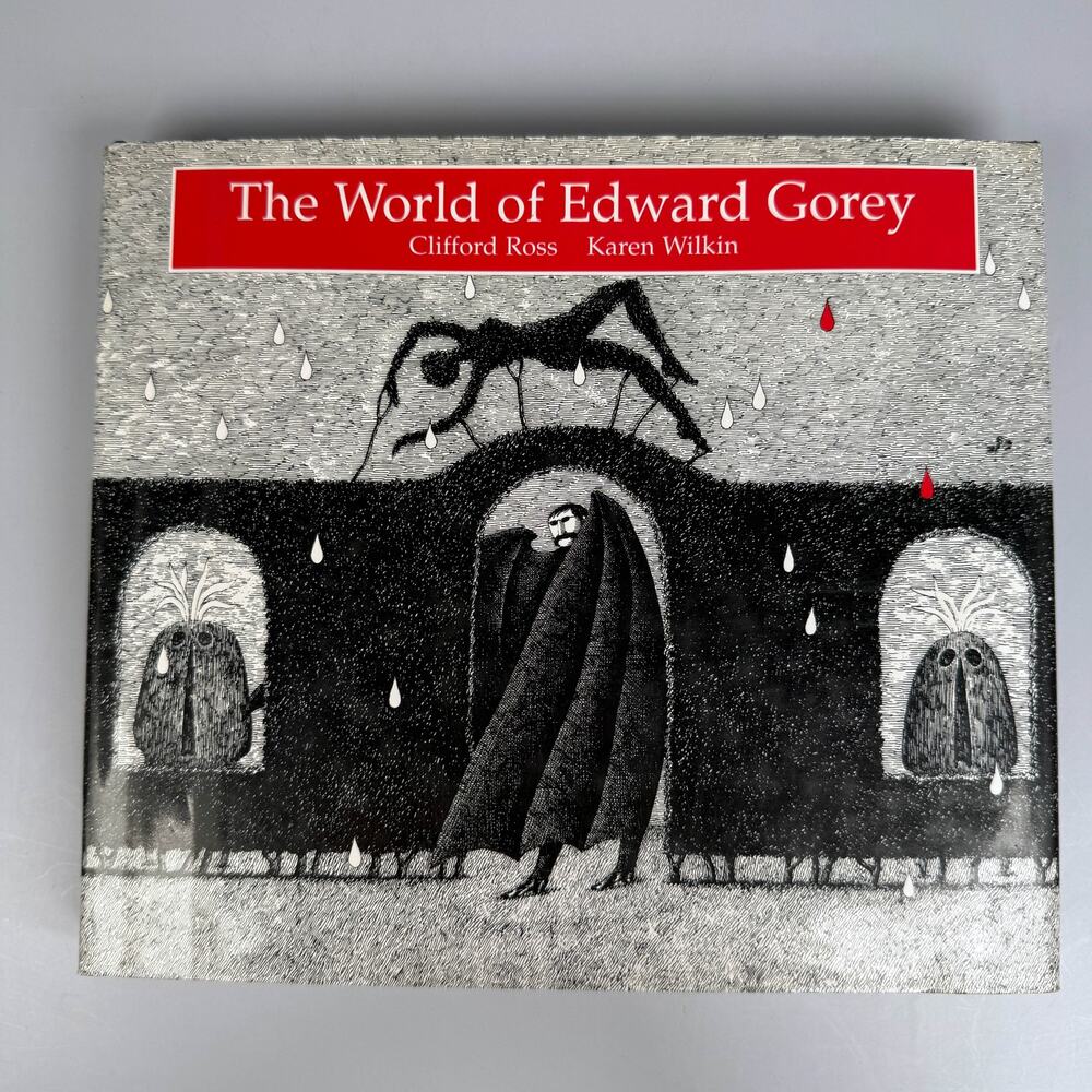 The World of Edward Gorey Clifford Ross Karen Wilkin Hardcover Book 1996